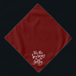Tis the Season to be Jolly Christmas Bandana<br><div class="desc">Unleash the Christmas Spirit with Our Adorable Bandana for Pets! Bring an extra touch of holiday magic to your furry friend's ensemble with our Tis the Season to be Jolly Christmas Bandana. The delicate calligraphy script adds a whimsical and merry flair to their attire, making them the center of attention...</div>