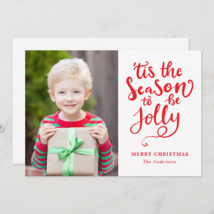 Tis The Season To Be Jolly Christmas Family Photo Holiday Card