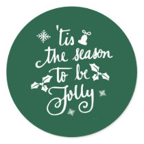 tis the season to be jolly classic round sticker