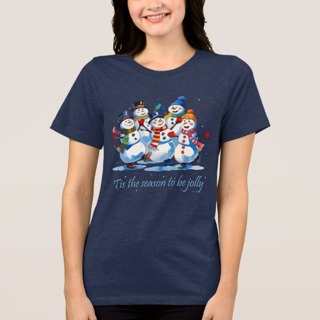 Tis the Season to be Jolly Dancing Jolly Snowmen Tri-Blend Shirt (Front)