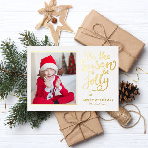Tis The Season To Be Jolly Editable Color Photo Foil Holiday Card