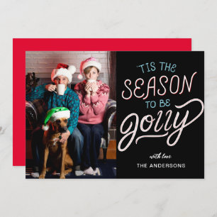 Tis The Season To Be Jolly Editable Color Photo Holiday Card