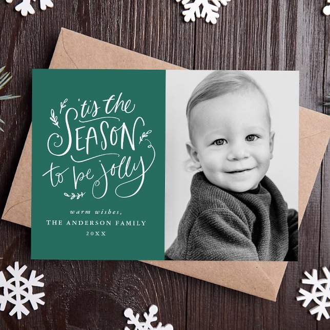 'Tis The Season to be Jolly Green Photo Holiday Card (Creator Uploaded)