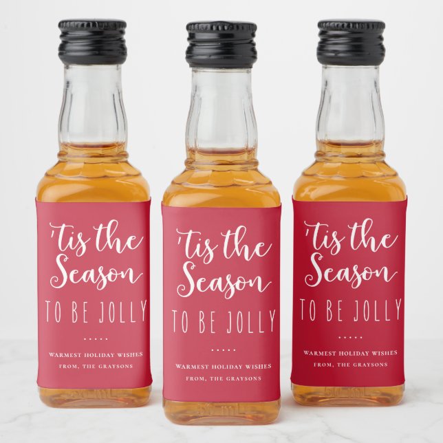 'Tis the Season to be Jolly Red Holiday Liquor Bottle Label (Bottles)
