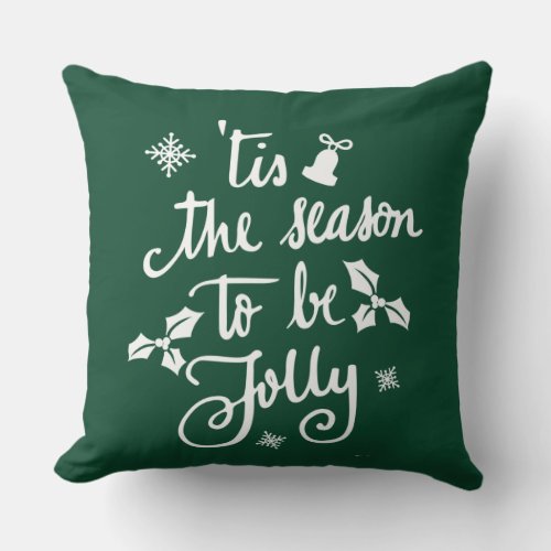 tis the season to be jolly throw pillow