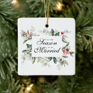 Tis the Season to Be Married 1st Christmas Photo Ceramic Ornament