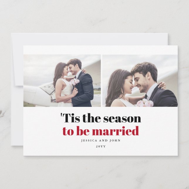 Tis the Season to be Married 2 Photo Wedding  Save The Date (Front)