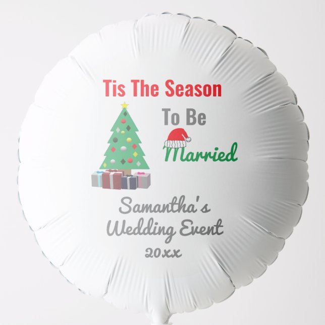 Tis The Season To Be Married Balloon (Front)