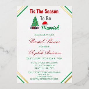 Tis The Season To Be Married Bridal Shower Foil Invitation