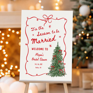Tis the Season to be Married Bridal Shower Welcome Foam Board