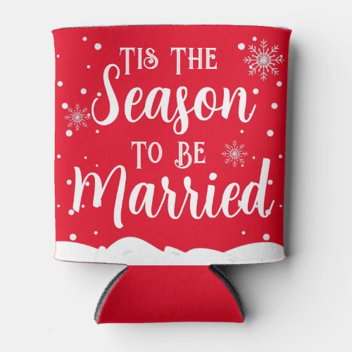 Tis the Season to be Married Can Cooler