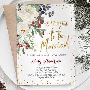 Tis the season to be married Christmas floral Invitation