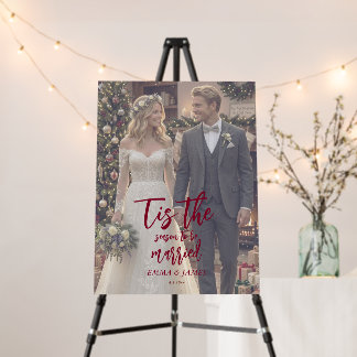 Tis the Season to Be Married Christmas Wedding Foam Board