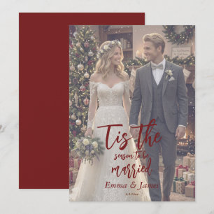 Tis the Season to Be Married Christmas Wedding I Invitation