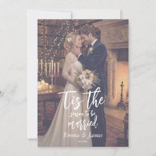 Tis the Season to Be Married Christmas Wedding Invitation