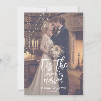 Tis the Season to Be Married Christmas Wedding Invitation
