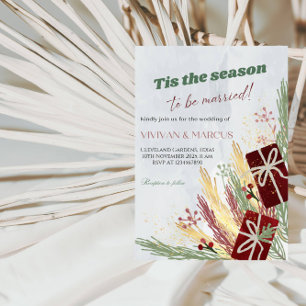 "Tis the Season to Be Married"– Christmas Wedding Invitation