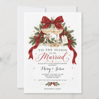 ’Tis the Season to Be Married Christmas Wedding  Invitation