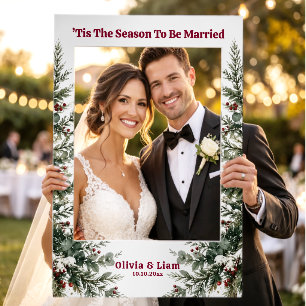 'Tis The Season To Be Married, Christmas Wedding Selfie Frame