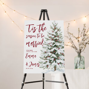 Tis the Season to Be Married Christmas Wedding Sig Foam Board