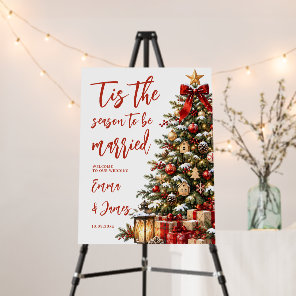 Tis the Season to Be Married Christmas Wedding Sig Foam Board
