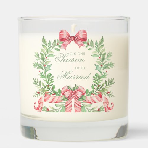 Tis the Season to Be Married Christmas Wreath Scented Candle