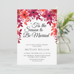 'Tis the Season to Be Married Floral Bridal Shower Invitation