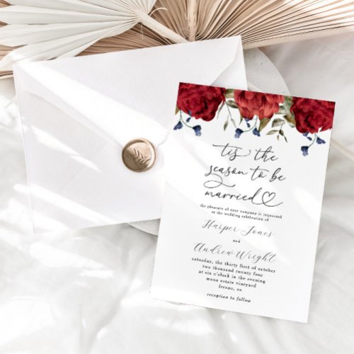 Tis The Season to be Married Floral Wedding Invitation