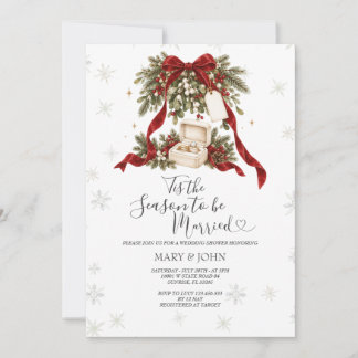 ’Tis the Season to Be Married Mistletoe Christmas  Invitation