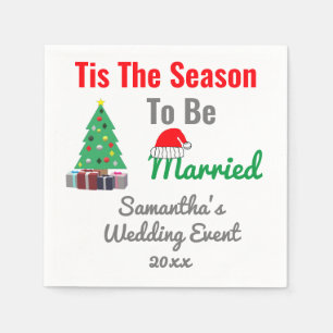 Tis The Season To Be Married Napkins
