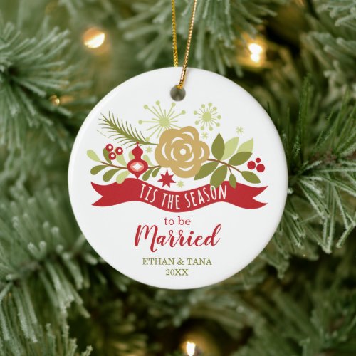 Tis The Season To Be Married Personalized Festive Ceramic Ornament