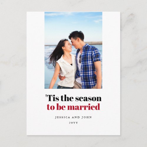 Tis the Season to be Married Photo Save The Date Postcard