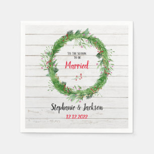 Tis The Season To Be Married Rustic Wedding Napkins
