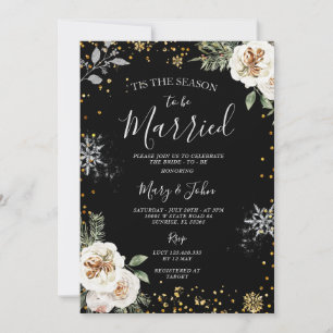 Tis the season to be married Snowflake wedding Invitation