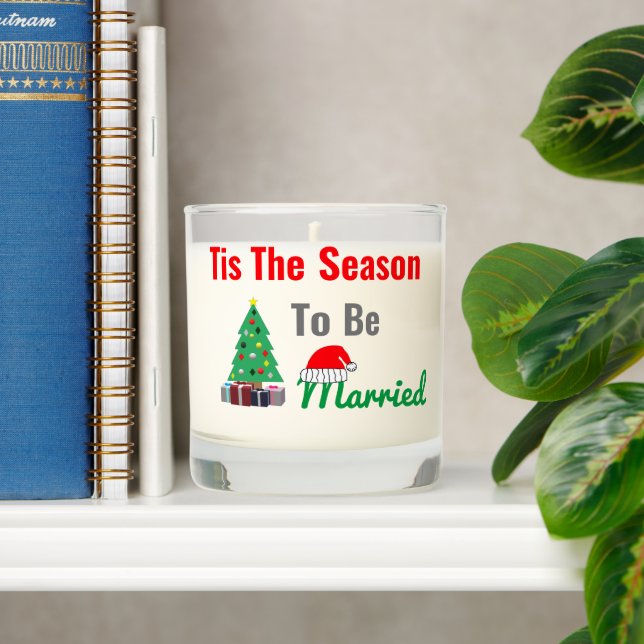 Tis The Season To Be Married Wedding Event Scented Candle (Shelf)