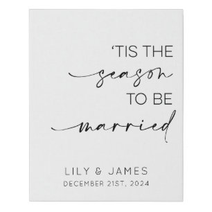Tis The Season To Be Married Wedding Faux Canvas Print