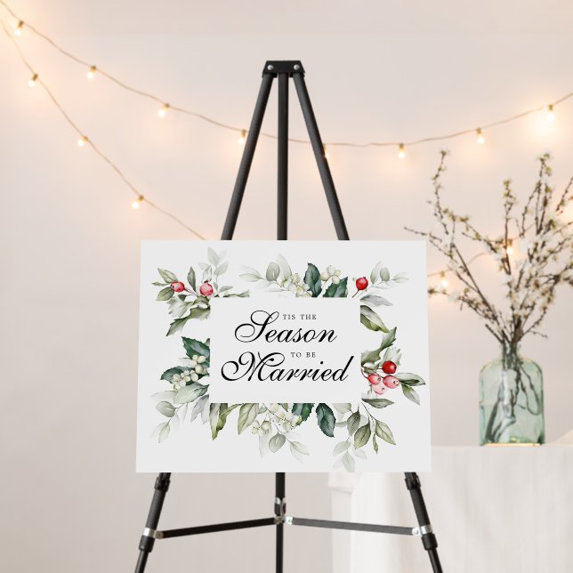 Tis the Season to Be Married | Wedding Foam Board (In Situ (Stand))