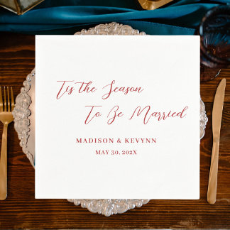 Tis the Season To Be Married | Wedding Napkins