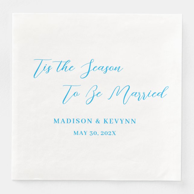 Tis the Season To Be Married | Wedding Napkins (Front)