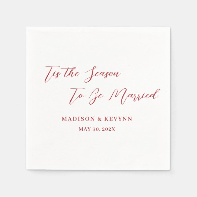 Tis the Season To Be Married | Wedding Napkins (Front)
