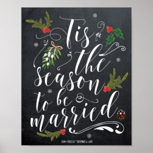 Tis the Season to be married wedding sign