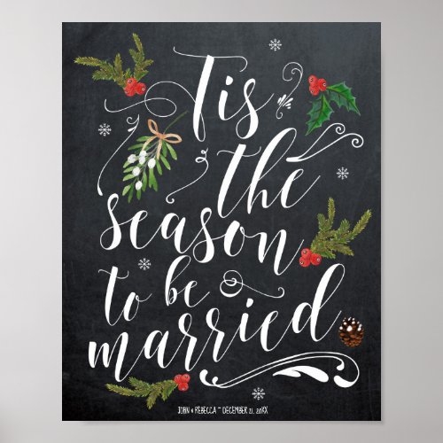 Tis the Season to be married wedding sign