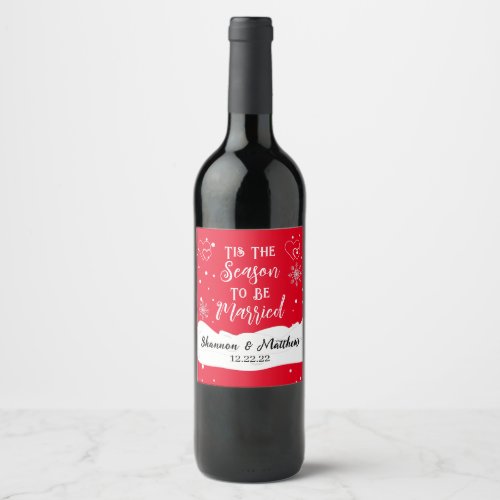 Tis the Season to be Married Wine Bottle Label