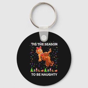 Tis The Season To Be Naughty Ugly Christmas Sweate Keychain