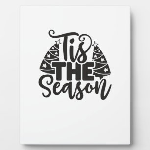 Tis The Season To Be New Year Celebration Funny Tr Plaque