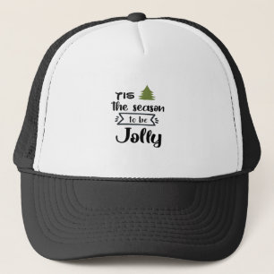 Tis The Season To Be New Year Celebration Minimal  Trucker Hat