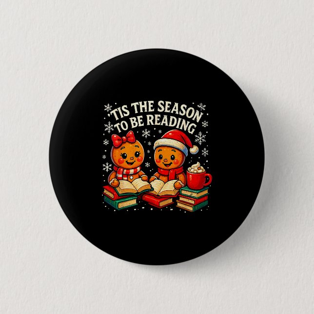 ’tis The Season To Be Reading Book Lover Design  Button (Front)