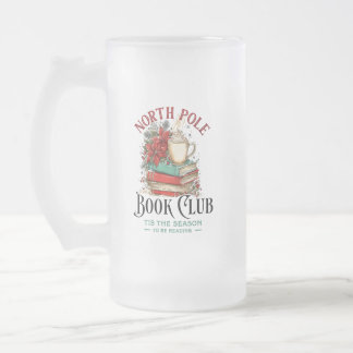 'Tis the Season to Be Reading Frosted Glass Beer Mug
