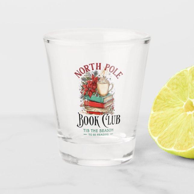 'Tis the Season to Be Reading  Shot Glass (Front)