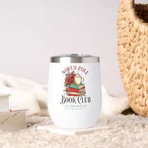 'Tis the Season to Be Reading Thermal Wine Tumbler